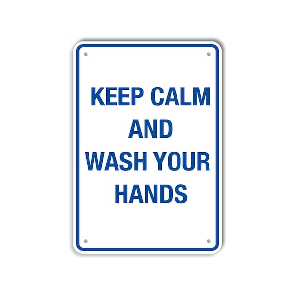COVID .063 Alum Sign, Wash Your Hands , 12x18 Reflective